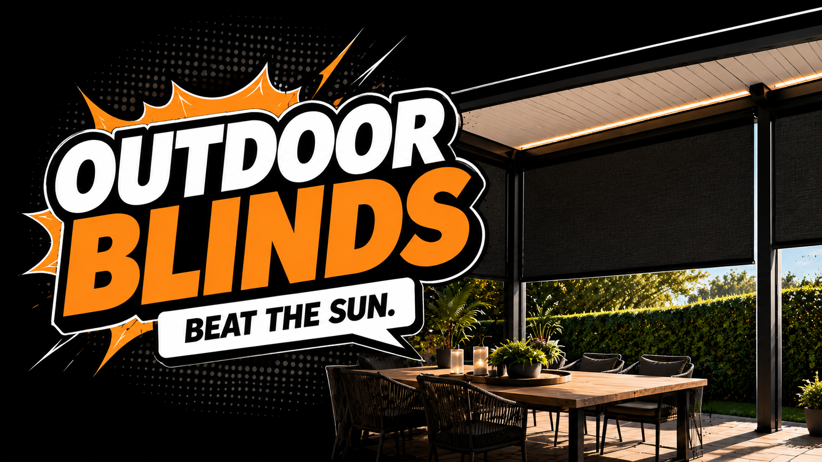 Outdoor Blinds